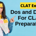 Dos and Don'ts For CLAT Preparation