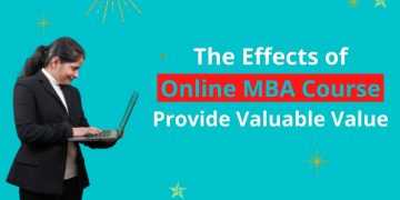 Online MBA Course Provide Valuable Value