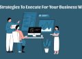 5 SEO Strategies To Execute For Your Business Website