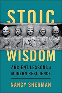 Stoic Wisdom by Nancy Sherman