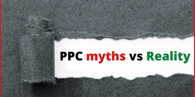 PPC myths vs Reality