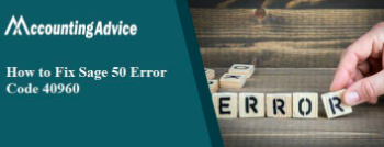 How to Resolve Sage Error 40960