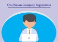 One Person Company (OPC) Registration