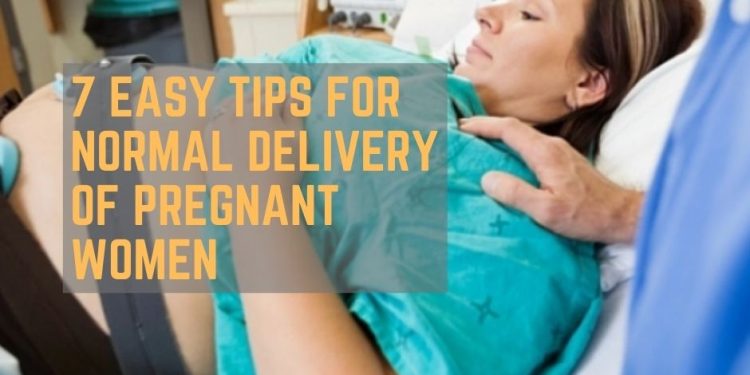 About-7-Easy-Tips-For-Normal-Delivery-Of-Pregnant-Women
