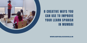 8 Creative Ways You Can Use To Improve Your Learn Spanish In Mumbai