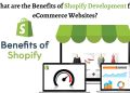 What are the Benefits of Shopify Development for eCommerce Websites