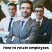retain employees