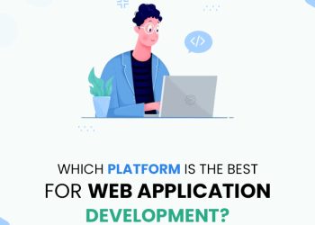 Which Platform is the Best for web Application Development?