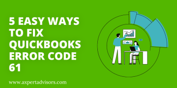 5 Easy Ways to Fix QuickBooks Error Code 61