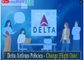 Delta Airlines Policies - Change Flight Date