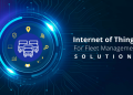 Internet of Things for Fleet Management Solutions