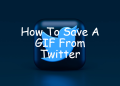 How To Save A GIF From Twitter