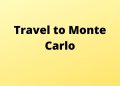 Travel to Monte Carlo