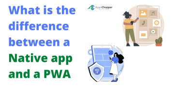 Difference Between a Native App & PWA