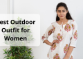 Best Outdoor Outfit for Women
