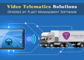 Video Telematics Solution of Fleet Management System