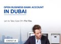 open business bank account in Dubai