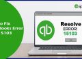 Fix QuickBooks Error Code 15103 Featured Image