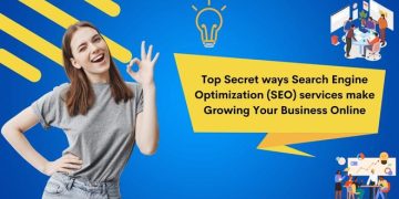 Top Secret ways Search Engine Optimization (SEO) services make Growing Your Business Online